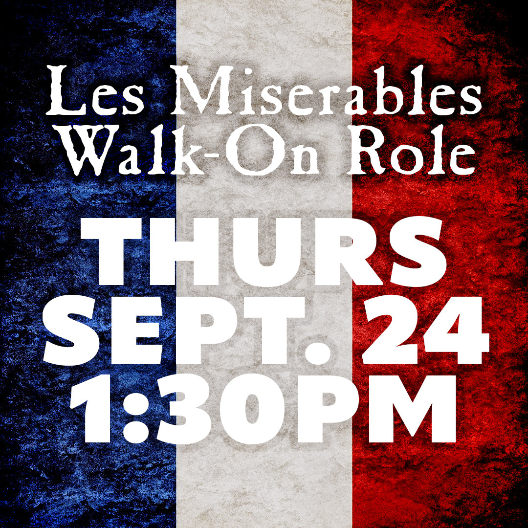Les Miserables: Master of the House Walk-On Role, September 24, 2026, 1:30 PM