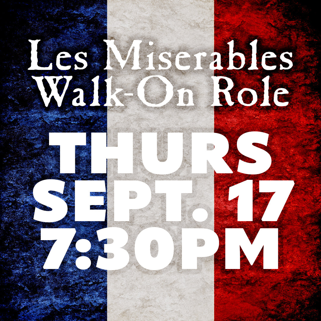 Les Miserables: Master of the House Walk-On Role, September 17, 2026, 7:30 PM