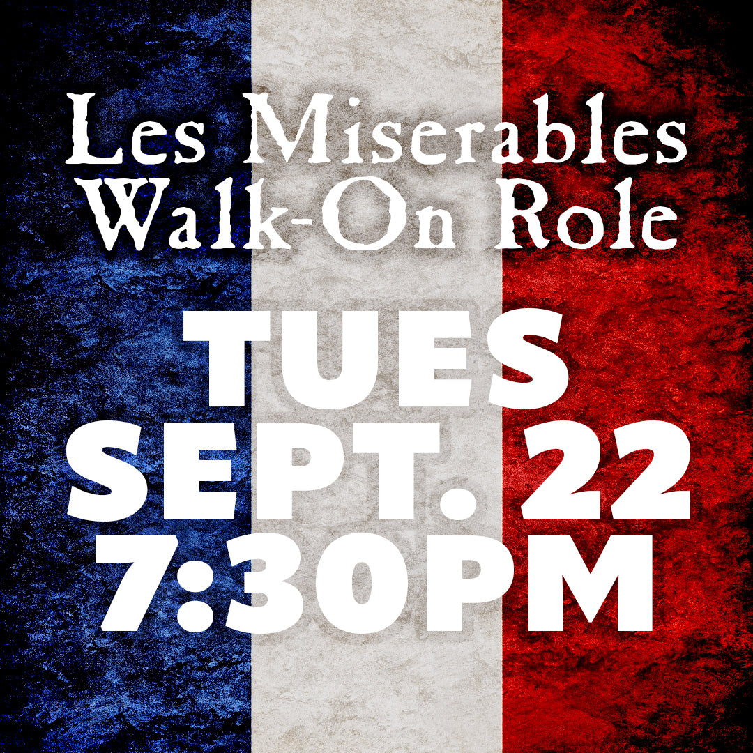Les Miserables: Master of the House Walk-On Role, September 22, 2026, 7:30 PM