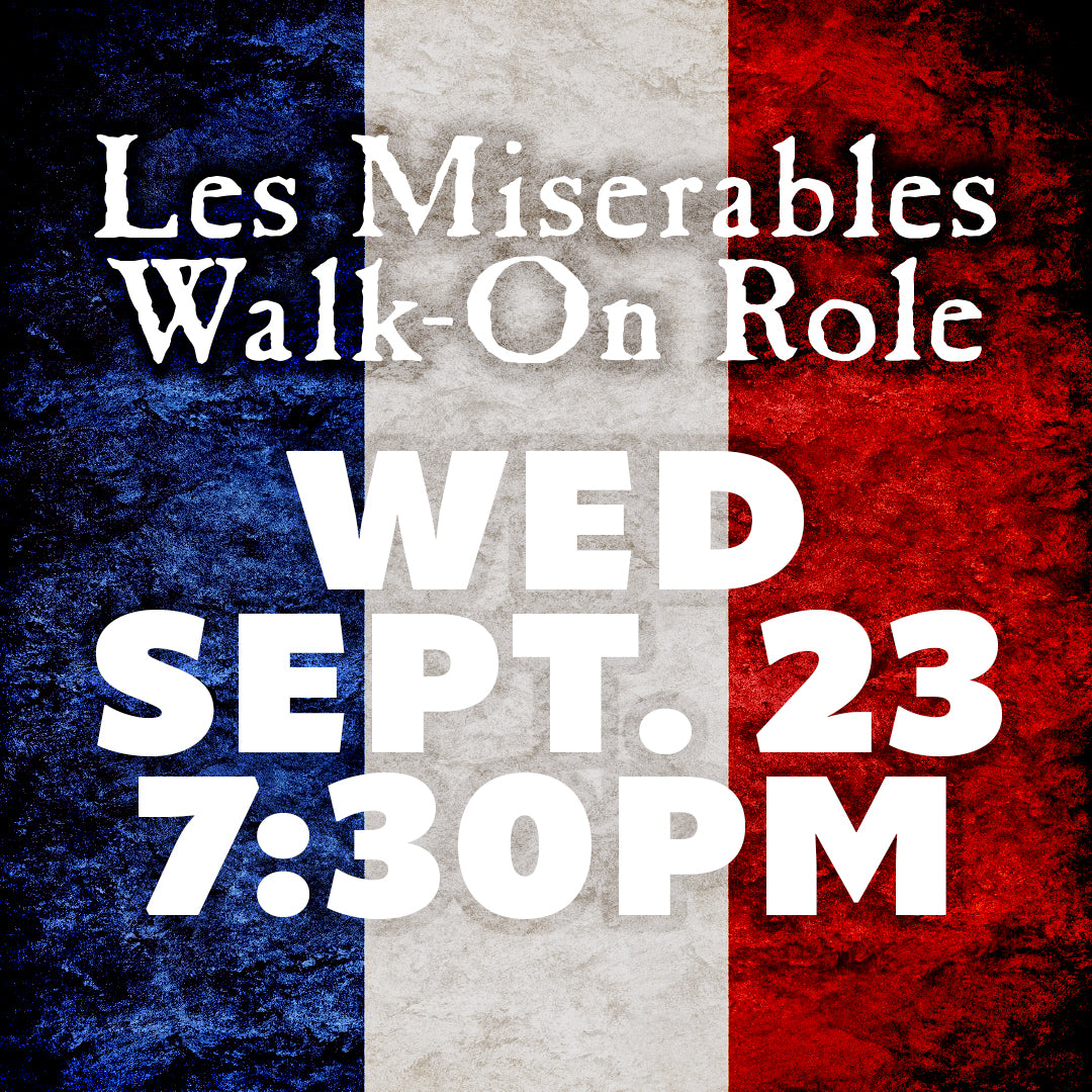 Les Miserables: Master of the House Walk-On Role, September 23, 2026, 7:30 PM