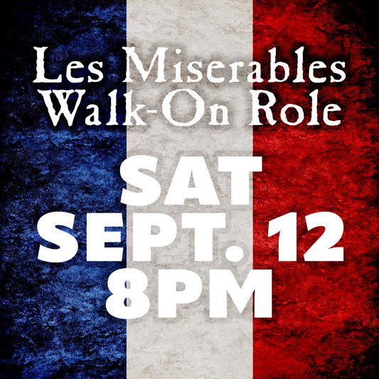 Les Miserables: Master of the House Walk-On Role, September 12, 2026, 8:00 PM