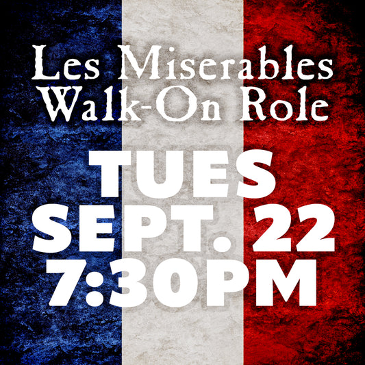 Les Miserables: Master of the House Walk-On Role, September 22, 2026, 7:30 PM