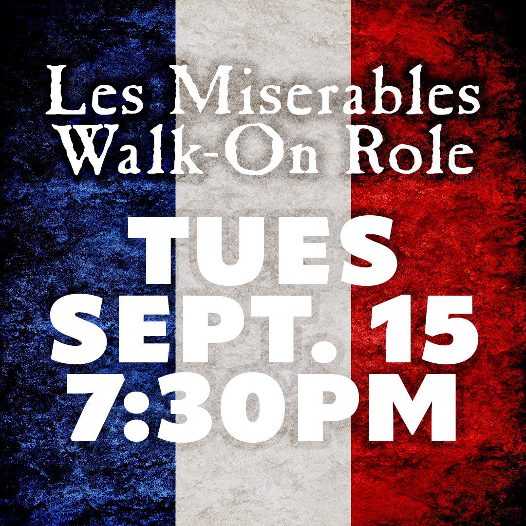 Les Miserables: Master of the House Walk-On Role, September 15, 2026, 7:30 PM